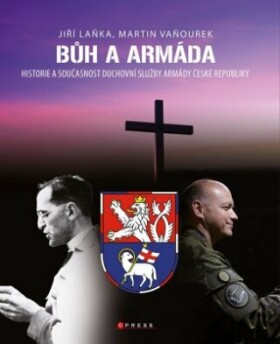 Bůh a armáda - Martin Vaňourek, Jiří Ignác Laňka - e-kniha