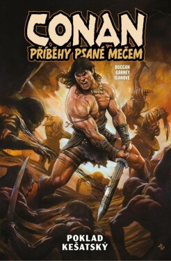 Conan: Příběhy psané mečem Poklad kešatský Gerry Duggan