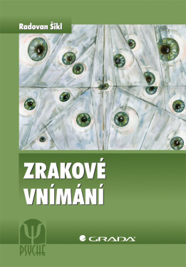 Zrakové vnímání - Radovan Šikl