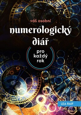 Váš osobní numerologický diář – pro každý rok | Lea Raif