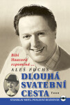 Dlouhá svatební cesta Aleš Fuchs