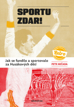 Sportu zdar! - Petr Nečada