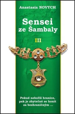 Sensei ze Šambaly Anastasia Novych
