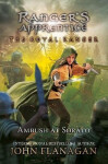 Royal Ranger: Ambush at Sorato - John Flanagan