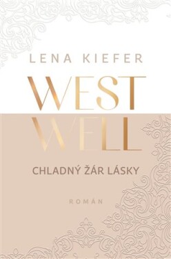 Westwell: Chladný žár lásky