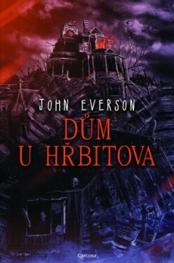 Dům u hřbitova - John Everson - e-kniha