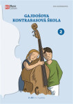 Gajdošova kontrabasová škola 2. díl - 3.-7. poloha - Eva Šašinková