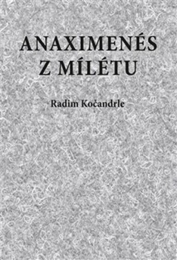 Anaximenés Mílétu Radim Kočandrle