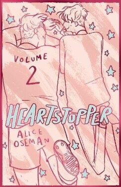Heartstopper Volume 2: The bestselling graphic novel, now on Netflix! - Alice Oseman