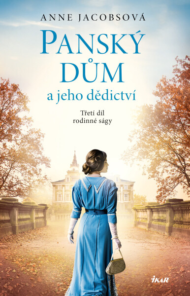 Panský dům a jeho dědictví - Anne Jacobsová
