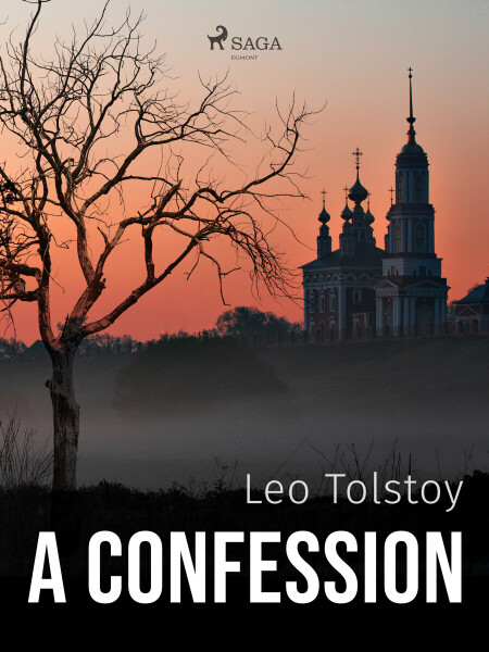A Confession - Leo Tolstoy