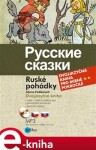 Ruské pohádky. Dvojjazyčná kniha - Aljona Podlesnych e-kniha