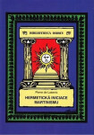 Hermetická iniciace Martinismu Pierre Lasenic