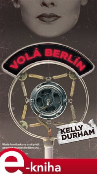 Volá Berlín Kelly Durham