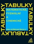 Matematické, fyzikální chemické tabulky pro