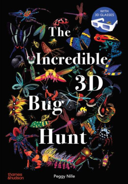 The Incredible 3D Bug Hunt - Peggy Nille