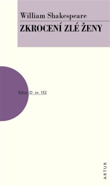 Zkrocení zlé ženy, 2. vydání - William Shakespeare