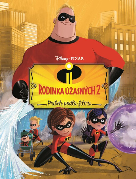 Rodinka Úžasných 2 - Príbeh podľa filmu - autora nemá