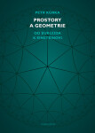 Prostory a geometrie - Petr Kůrka