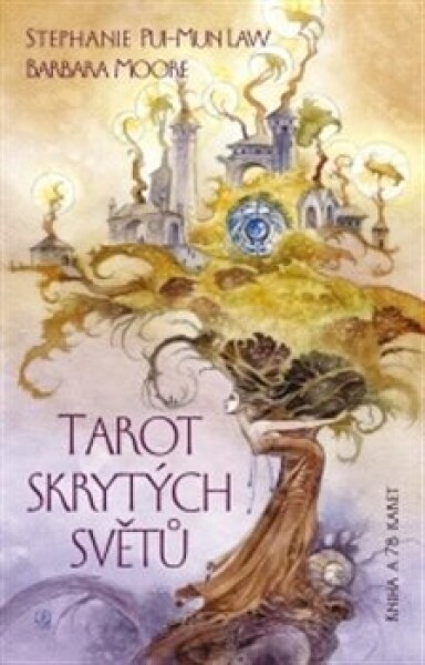 Tarot skrytých světů Barbara Moore,