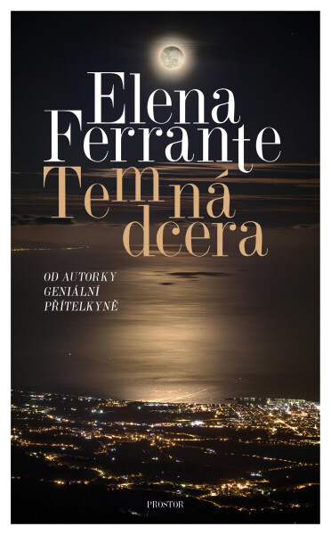 Temná dcera - Elena Ferrante