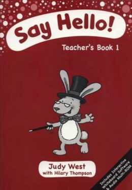 Say Hello 1 – Teacher´s Book + CD-Rom - Judy West