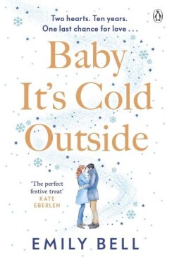 Baby It's Cold Outside - Emily Bell