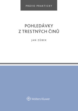 Pohledávky z trestných činů - Jan Zůbek - e-kniha