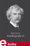 Autobiografie II Mark Twain