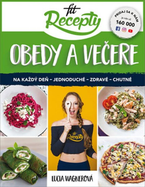 Fit recepty Obedy a večere (slovensky) - Lucia Wagner