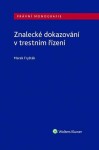 Znalecké dokazování trestním řízení