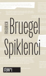 Spiklenci - Friedrich Bruegel