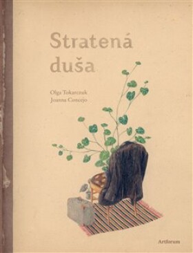 Stratená duša - Olga Tokarczuková