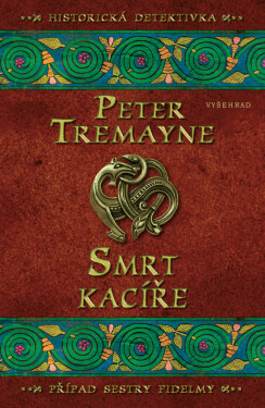 Smrt kacíře - Peter Tremayne
