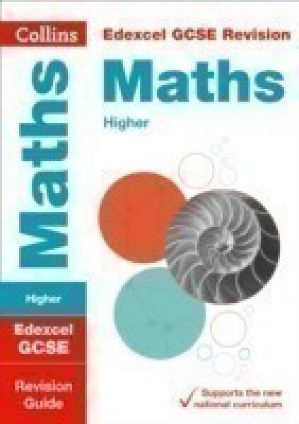 Edexcel GCSE 9-1 Maths Higher Revision Guide - Collins GCSE