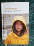 Náš dům je plamenech Greta Thunberg