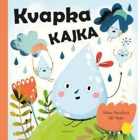 Kvapka Kajka - Helena Haraštová