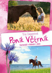 Poník Větrník Kamarádi dobrém zlém