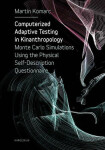 Computerized Adaptive Testing in Kinanthropology Martin Komarc