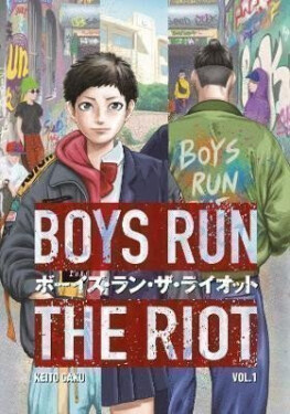 Boys Run the Riot 1 - Keito Gaku