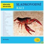 Sladkovodní raci - Abeceda akvaristy - Jiří Patoka