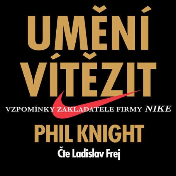 Umění vítězit, Phil Knight