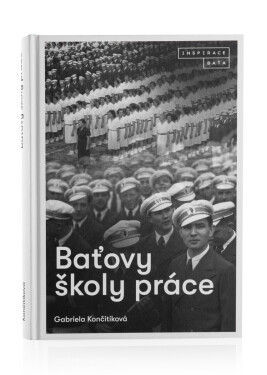 Baťovy školy práce - Gabriela Culík Končitíková