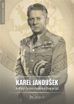 Karel Janoušek. Jediný československý maršál