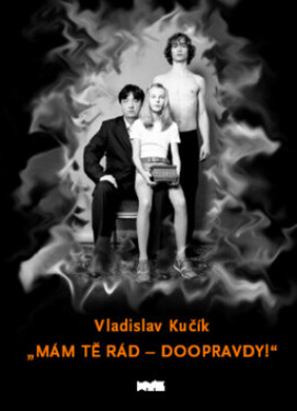 Mám tě rád - doopravdy! (poškozená) - Robert Vano, Vladislav Kučík, Petr Faltus