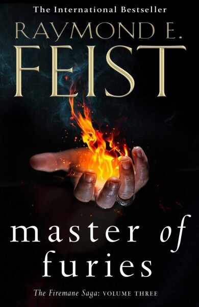 Master of Furies: The Firemane Book 3 - Raymond E. Feist