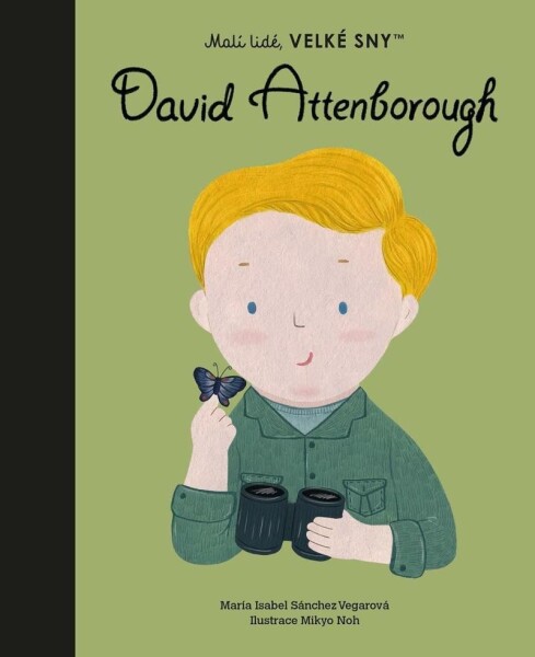 David Attenborough.