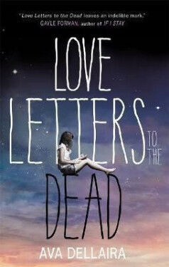 Love Letters to the Dead Ava Dellaira