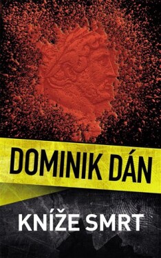 Kníže Smrt Dominik Dán