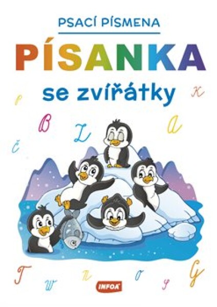 Písanka se zvířátky Psací písmena